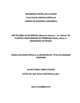 ARP DE SEMILLAS DE BRÓCOLI (Brassica Oleracea L. Var. Italica) Y DE PLANTAS a RAÍZ DESNUDA DE FRAMBUESA (Rubus Idaeus L.) ORIGINARIAS DE ESPAÑA