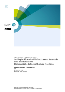 Studio Pianificatorio Dell'allacciamento Ferroviario Della Bassa Mesolcina Planungsstudie Bahnerschliessung Mesolcina