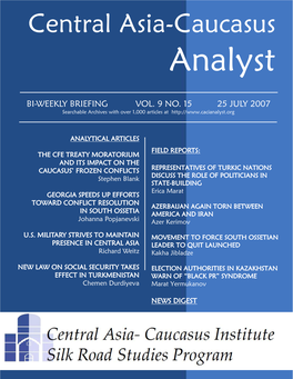 Central Asia-Caucasus Analyst Vol 9, No 15