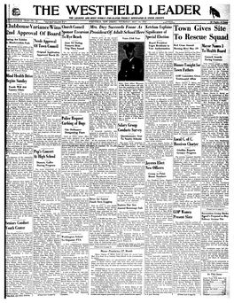 WESTFIELD LEADER the LEADING and MOST WIDELY CIRCULATED WEEKLY NEWSPAPER in UNION COUNTY Liyy-FOURTH ¥EAR~No Entered As Second Class Matter Published Poet Offlce