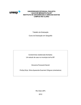 Trabalho De Graduação Curso De Graduação Em Geografia Condomínios Residenciais Fechados: Um Estudo De Caso No Município D