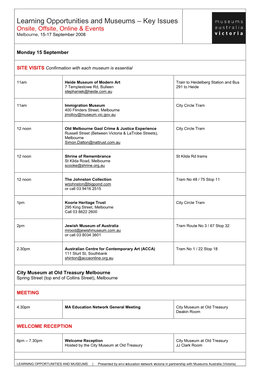 Learning Opportunities and Museums – Key Issues Onsite, Offsite, Online & Events Melbourne, 15-17 September 2008