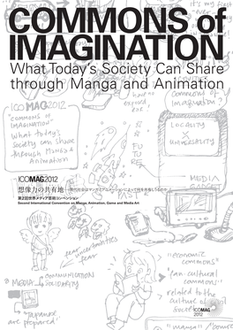 COMMONS of IMAGINATION What Today’S Society Can Share Through Manga and Animation