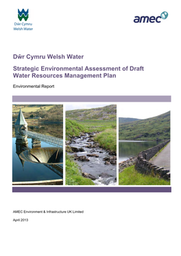 Dŵr Cymru Welsh Water Strategic Environmental Assessment of Draft Water Resources Management Plan