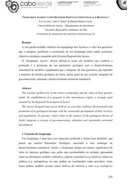 238 Resumo a Rica Geodiversidade Vulcânica Do Arquipélago Dos Açores E O Valor Dos Geossítios Que O Integram, Justificam