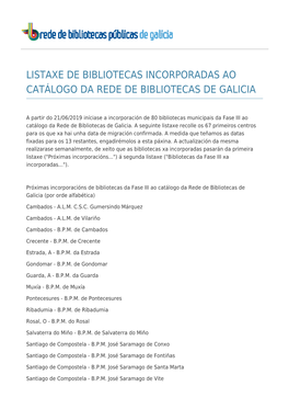 Listaxe De Bibliotecas Incorporadas Ao Catálogo Da Rede De Bibliotecas De Galicia