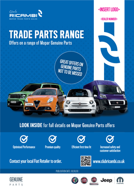 TRADE PARTS RANGE Offers on a Range of Mopar Genuine Parts