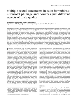 Multiple Sexual Ornaments in Satin Bowerbirds: Ultraviolet Plumage and Bowers Signal Different Aspects of Male Quality