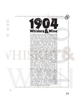 BEER in 1904, a Group of Men Journeyed from Pittsburgh with Nothing but a Passion for Their Idea and the Work Ethic to See It Come to Life