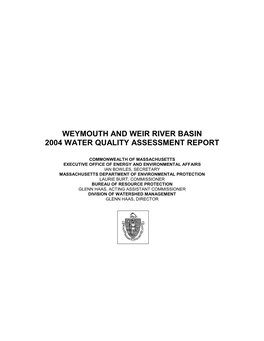 Weymouth and Weir River Basin 2004 Water Quality Assessment Report