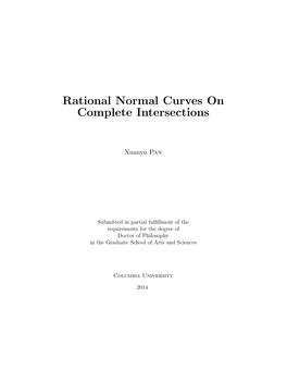 Rational Normal Curves on Complete Intersections