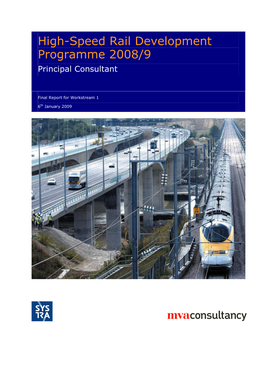 High-Speed Rail Development Programme 2008/9 Principal Consultant