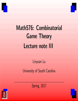 Lecture Note for Math576 Combinatorial Game Theory