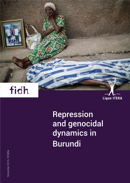 Repression and Genocidal Dynamics in Burundi 3 3