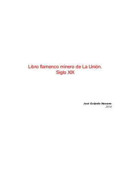 Libro Flamenco Minero De La Unión. Siglo XIX