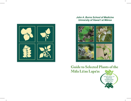 JABSOM Guide to Selected Plants of the Māla Lāʻau Lapaʻau
