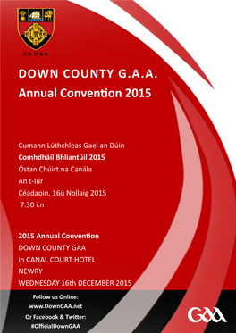 DOWN COUNTY G.A.A. Annual Convention 2015