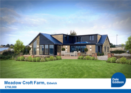 Meadow Croft Farm, Eldwick £750,000