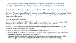 Title: It Is Important to Distinguish Between Asbestos Fibers and Non-Asbestiform Elongated Mineral Particles During Analysis of Talc-Containing Consumer Products