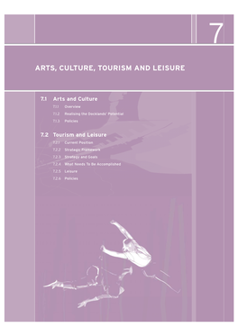 Arts, Culture, Tourism and Leisure 7 Arts, Culture, Tourism and Leisure