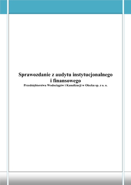 Sprawozdanie Z Audytu Instytucjonalnego I Finansowego Przedsiębiorstwa Wodociągów I Kanalizacji W Olecku Sp