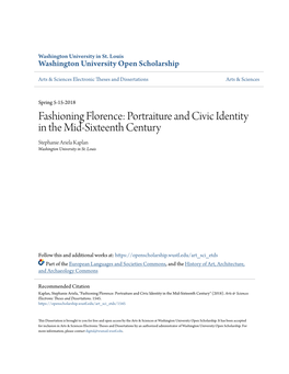 Fashioning Florence: Portraiture and Civic Identity in the Mid-Sixteenth Century Stephanie Ariela Kaplan Washington University in St