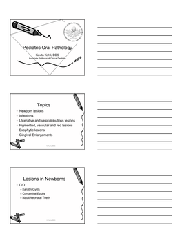 Pediatric Oral Pathology Topics Lesions in Newborns