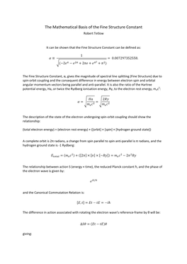 The Mathematical Basis of the Fine Structure Constant Robert Tetlow