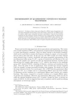 Arxiv:1612.02702V1 [Math-Ph] 8 Dec 2016 a Continuous Wavelet Transform on a Quaternionic Hilbert Space Involves Two Complex Functions