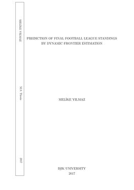 Prediction of Final Football League Standings by Dynamic Frontier Estimation