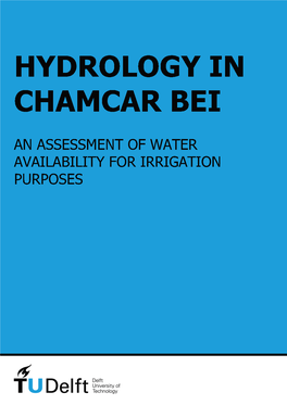 Hydrology in Chamcar Bei, an Assessment Of