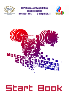 2021 European Weightlifting Championships Moscow - RUS 3-11 April 2021