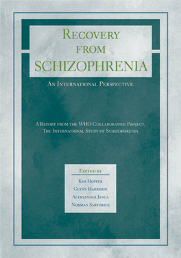 Recovery from Schizophrenia : an International Perspective : a Report from the WHO Collaborative Project, the International Stud