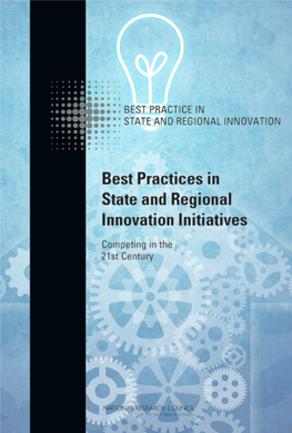 Best Practices in State and Regional Innovation Initiatives: Competing in the 21St Century