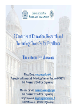 7 Centuries of Education, Research and Technology Transfer for Excellence