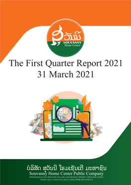 The First Quarter Report 2021 31 March 2021 Content