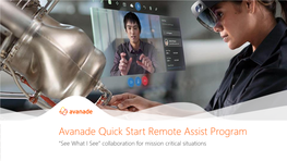 Avanade Quick Start Remote Assist Program “See What I See” Collaboration for Mission Critical Situations