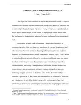 1 Ayahuasca: Effects on the Ego and Considerations of Use1 Clancy Cavnar, Psyd2 I Will Begin with Some Reflections on Aspects Of