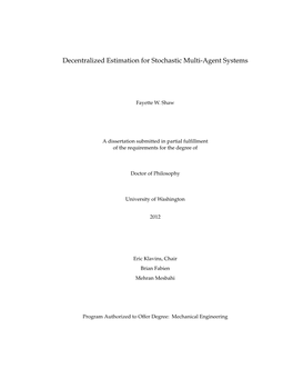 Decentralized Estimation for Stochastic Multi-Agent Systems