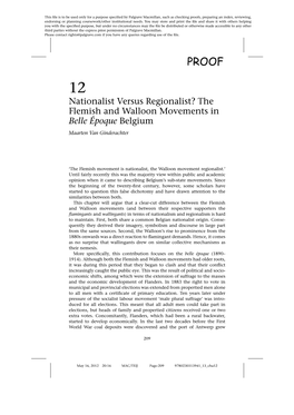 Nationalist Versus Regionalist? the Flemish and Walloon Movements in Belle Époque Belgium Maarten Van Ginderachter