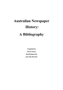 Australian Newspaper History: a Bibliography