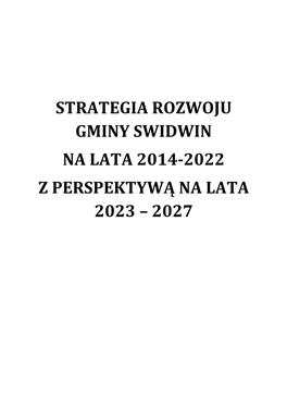 Strategia Rozwoju Gminy Świdwin Na Lata 2014-2022 Z Perspektywą Na Lata 2023–2027