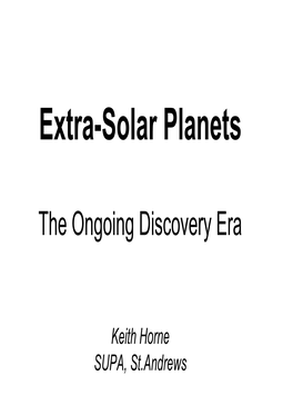 Extra-Solar Planets