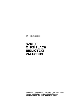 Szkice O Dziejach Biblioteki Załuskich