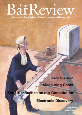 Measuring Costs the US Influence on Our Constitution Electronic Discovery