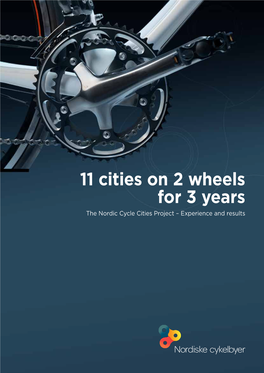 11 Cities on 2 Wheels for 3 Years the Nordic Cycle Cities Project – Experience and Results