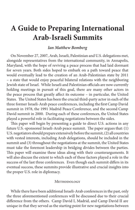 A Guide to Preparing International Arab-Israeli Summits Ian Matthew Bomberg on November 27, 2007, Arab, Israeli, Palestinian and U.S