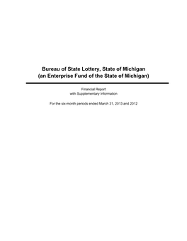 Bureau of State Lottery, State of Michigan (An Enterprise Fund of the State of Michigan)