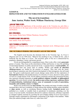 The Novel in Transition: Jane Austen, Walter Scott, William Thackeray, George Eliot EFOP-3.4.3-16-2016-00014 LESSON 8