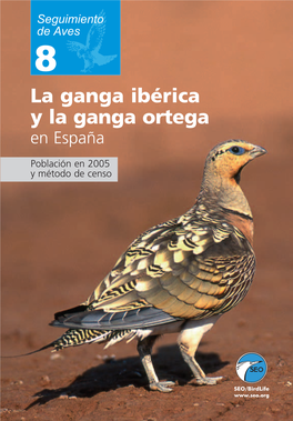 La Ganga Ibérica Y La Ganga Ortega En España